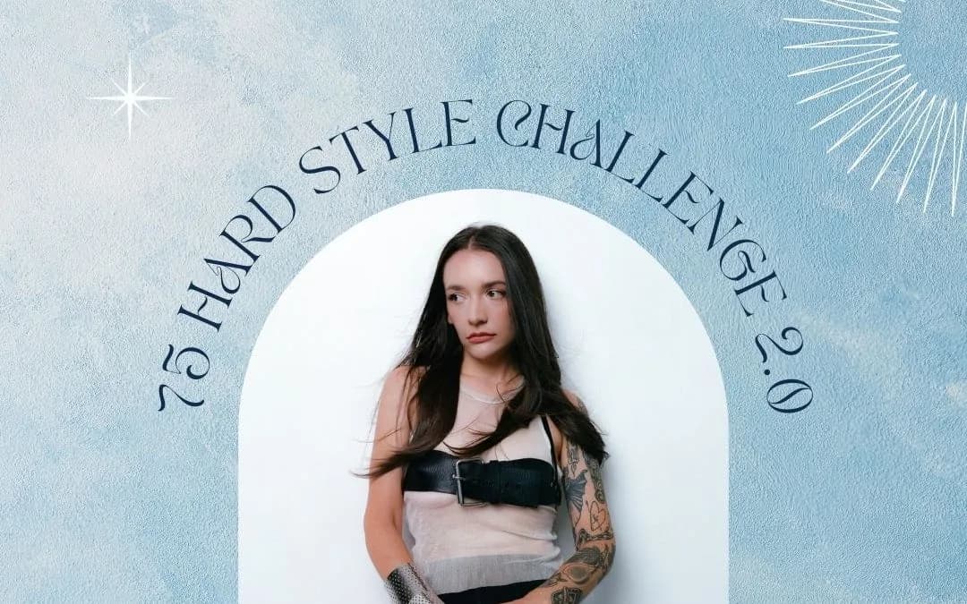 75 Hard Style Challenge 2.0