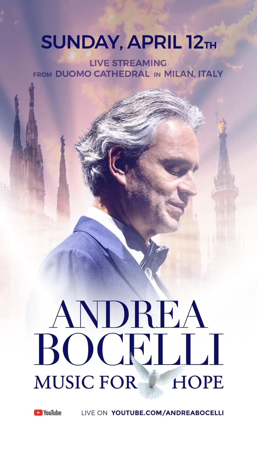 ANDREA BOCELLI MUSIC FOR HOPE, STREAMING WORLDWIDE EXCLUSIVELY ON YOUTUBE FROM THE DUOMO IN MILAN ON EASTER SUNDAY - Universal Music Canada