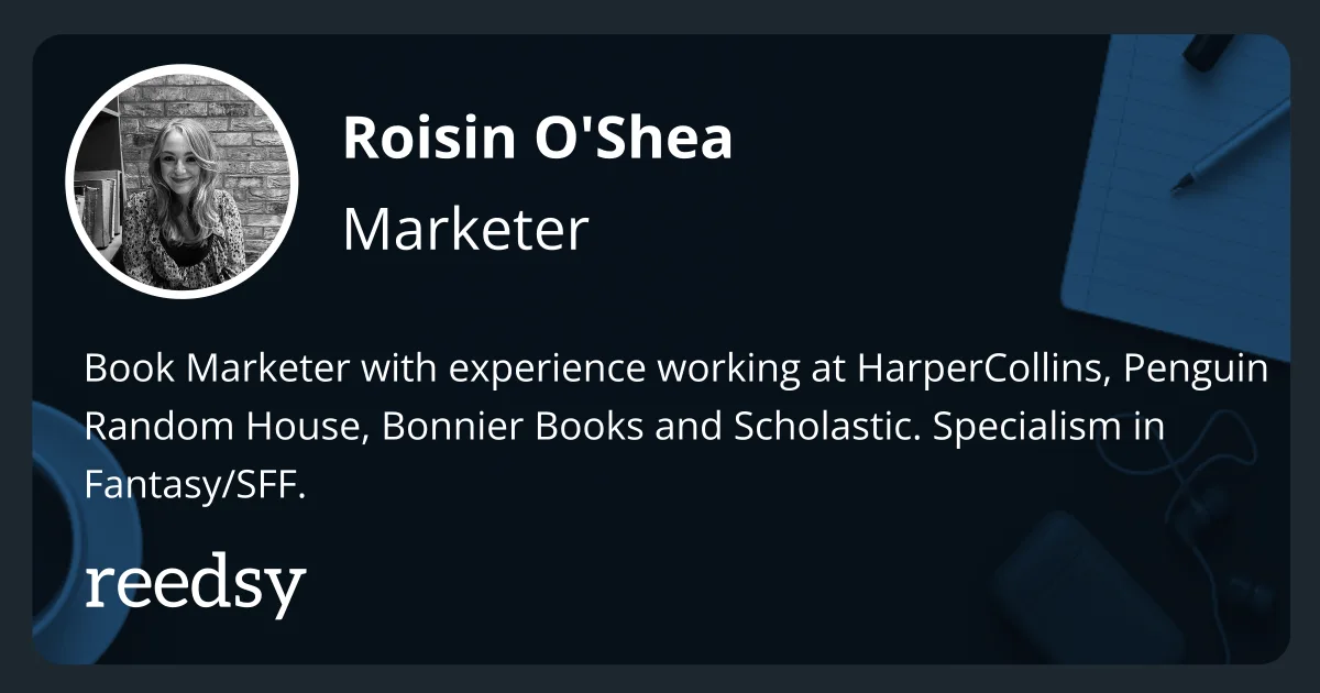 Roisin O'Shea - Marketer | Reedsy