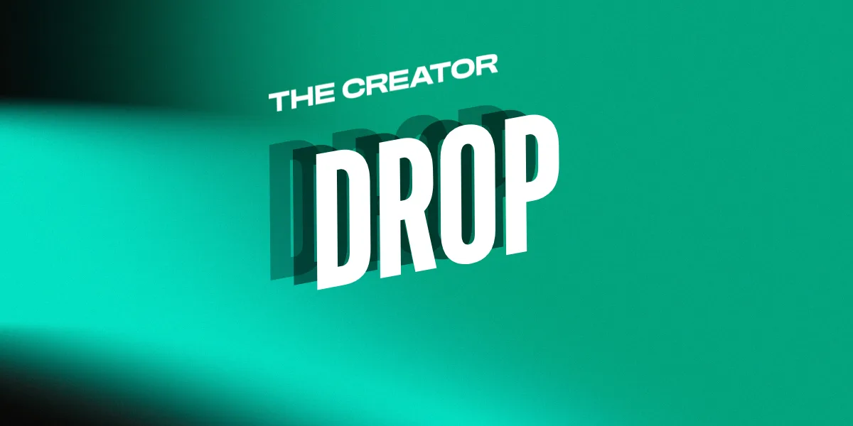 Creator Drop