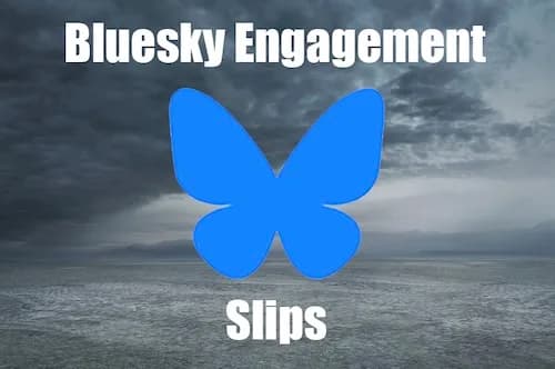 Bluesky Engagement Slips