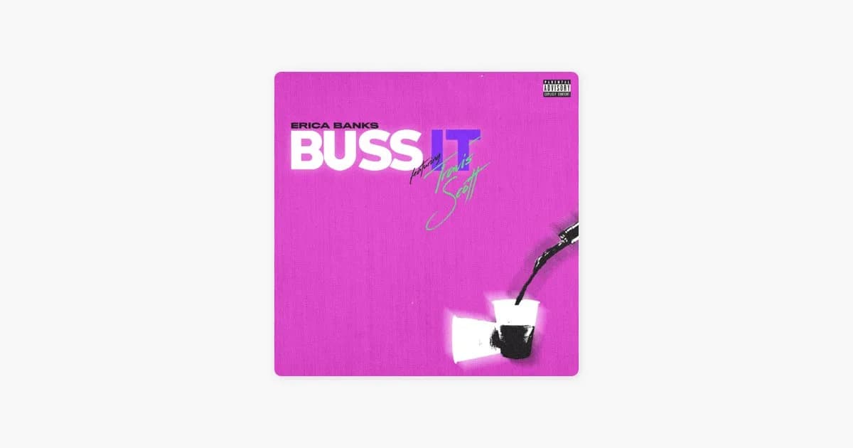 Buss It (feat. Travis Scott) - Single by Erica Banks on Apple Music