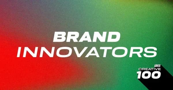 The 2025 Creative 100: Brand Innovators Challenging the Status Quo