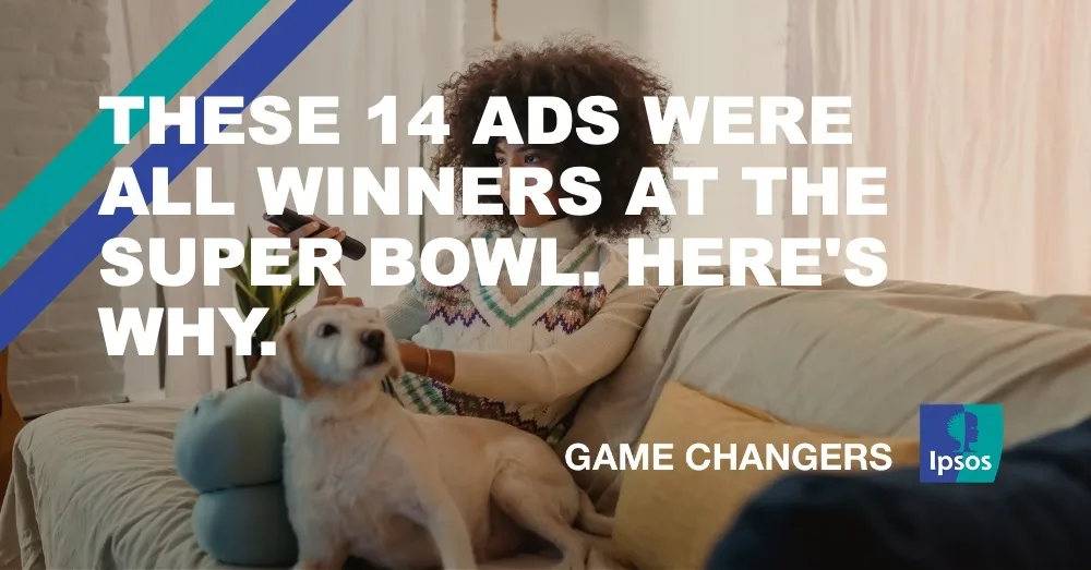 These 14 ads were all winners at the Super Bowl. Here's why.