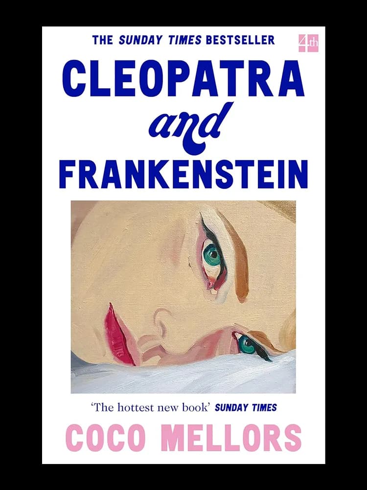 The UK cover of Cleopatra and Frankenstein, from Coco Mellors’ official website.