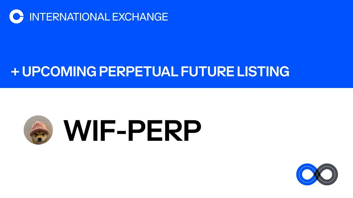 @CoinbaseIntExch will add support for dogwifhat perpetual futures on Coinbase International Exchange and Coinbase Advanced. The opening of our WIF-PERP will begin on or after 9:30am UTC on 25 APR…