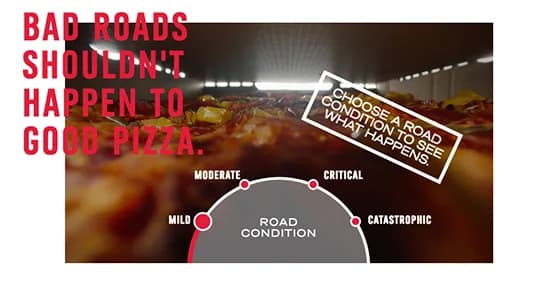 Official campaign creative showing the pizza-box road condition simulator.