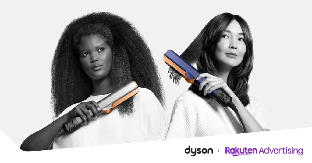 Rakuten Advertising & Dyson: Leveraging Influencer Marketing | Rakuten Advertising