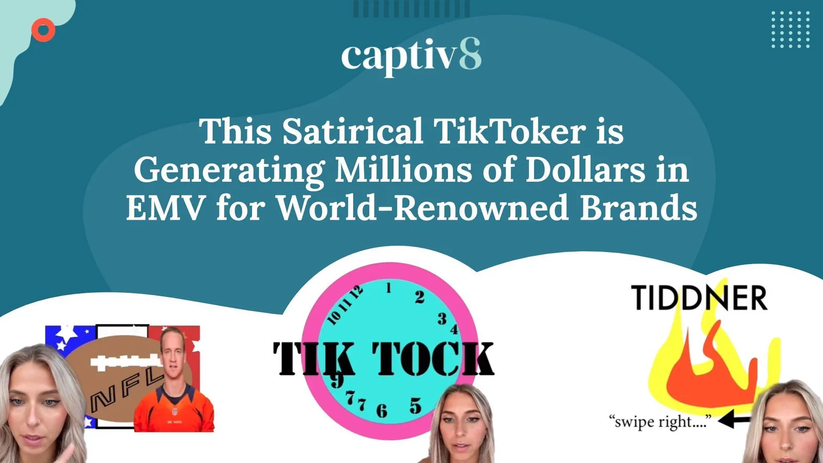This Satirical TikToker is Generating Millions of Dollars in EMV - Captiv8