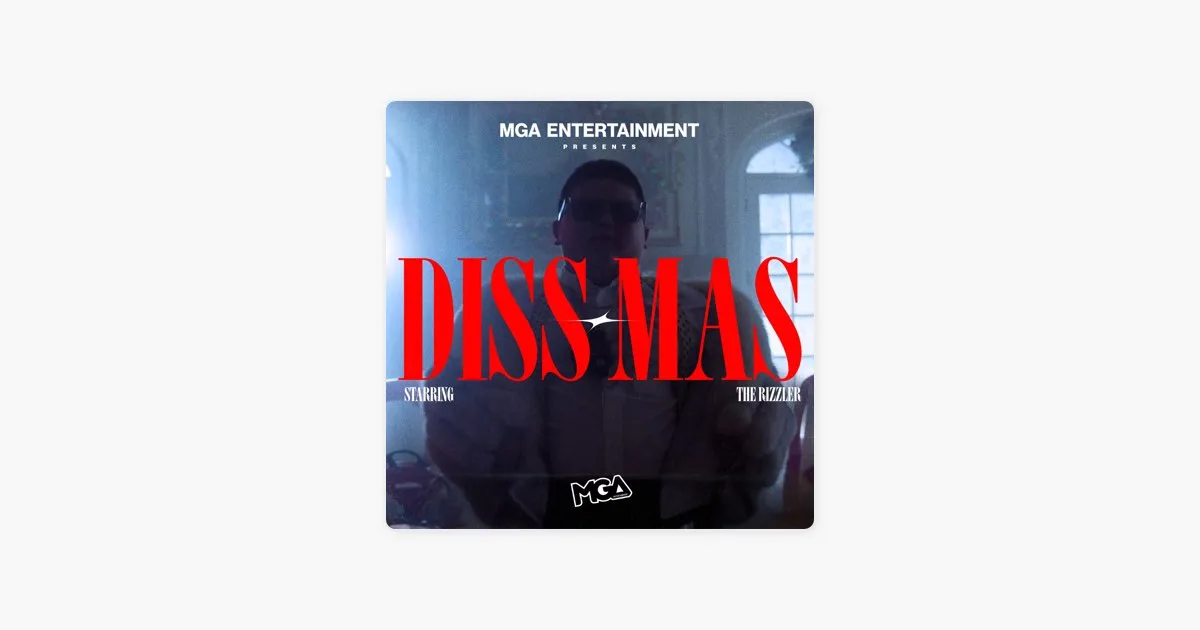 Diss-Mas - Single by MGA Entertainment & The Rizzler on Apple Music