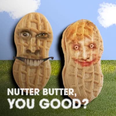 Mondelēz International / Nutter Butter | Nutter Butter, You Good?