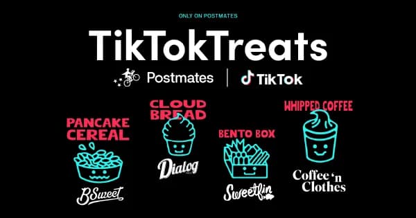 Postmates and TikTok Launch First Creator Developed Menu: TikTok Treats