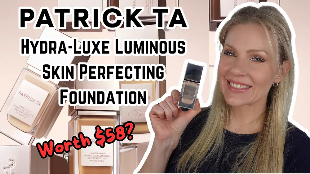 I Tried the NEW Patrick Ta Hydra-Luxe Luminous Skin Perfecting Foundation and did Full Day Wear Test!