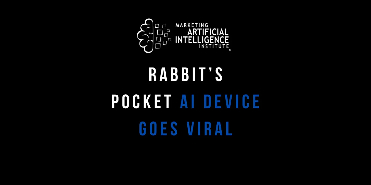 Rabbit’s Pocket AI Device Goes Viral