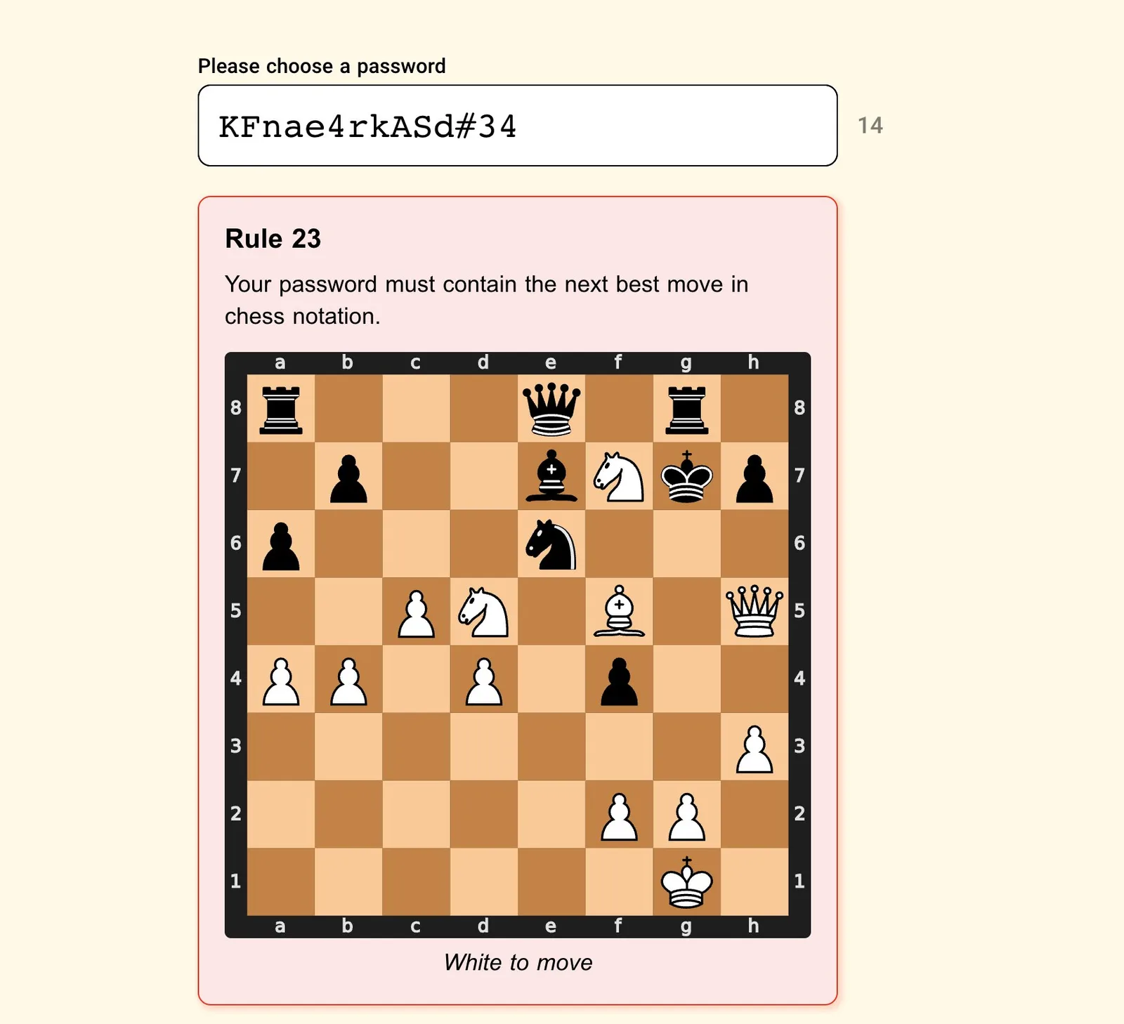 Working on a password game with increasingly unhinged rules. what are some rules I should add?