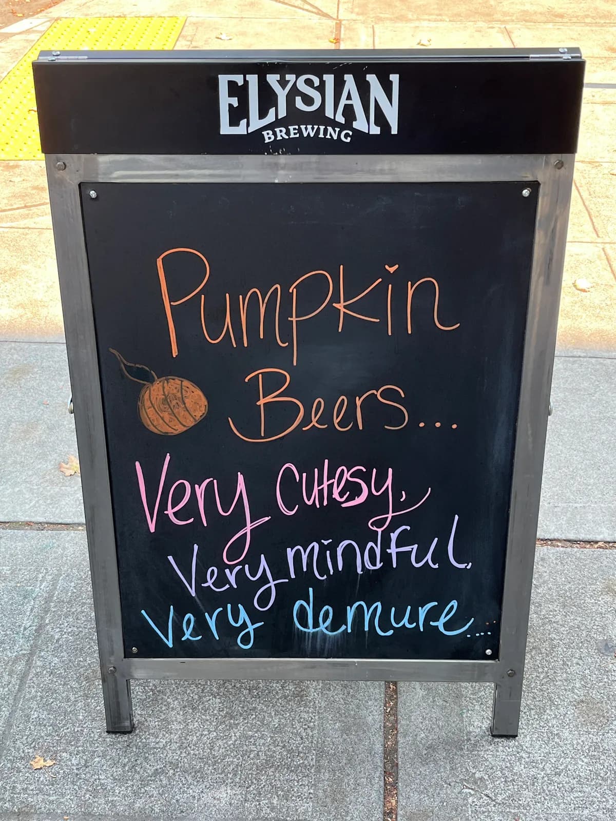 Sign at Elysian Brewing Company in Seattle referencing the very demure, very mindful catchphrase, September 2024