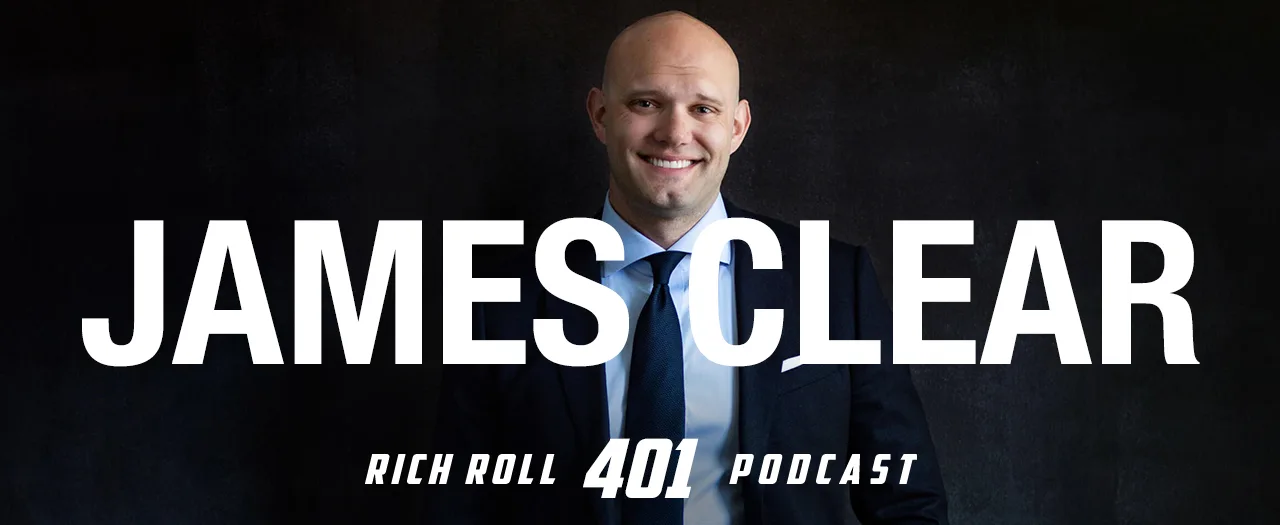 James Clear on The Rich Roll Podcast