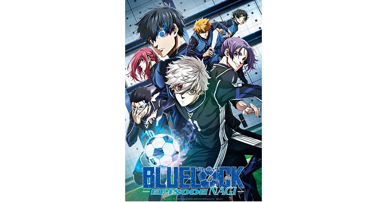 BLUE LOCK CEMENTS ITSELF AS AN INTERNATIONAL HIT AS EPISODE NAGI EARNS $23.3 MILLION AT THE GLOBAL BOX OFFICE!
