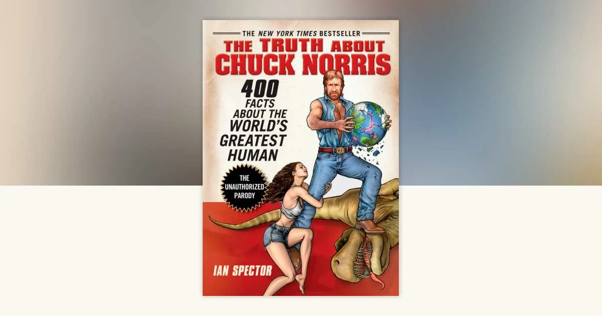 Publisher’s cover of The Truth About Chuck Norris.