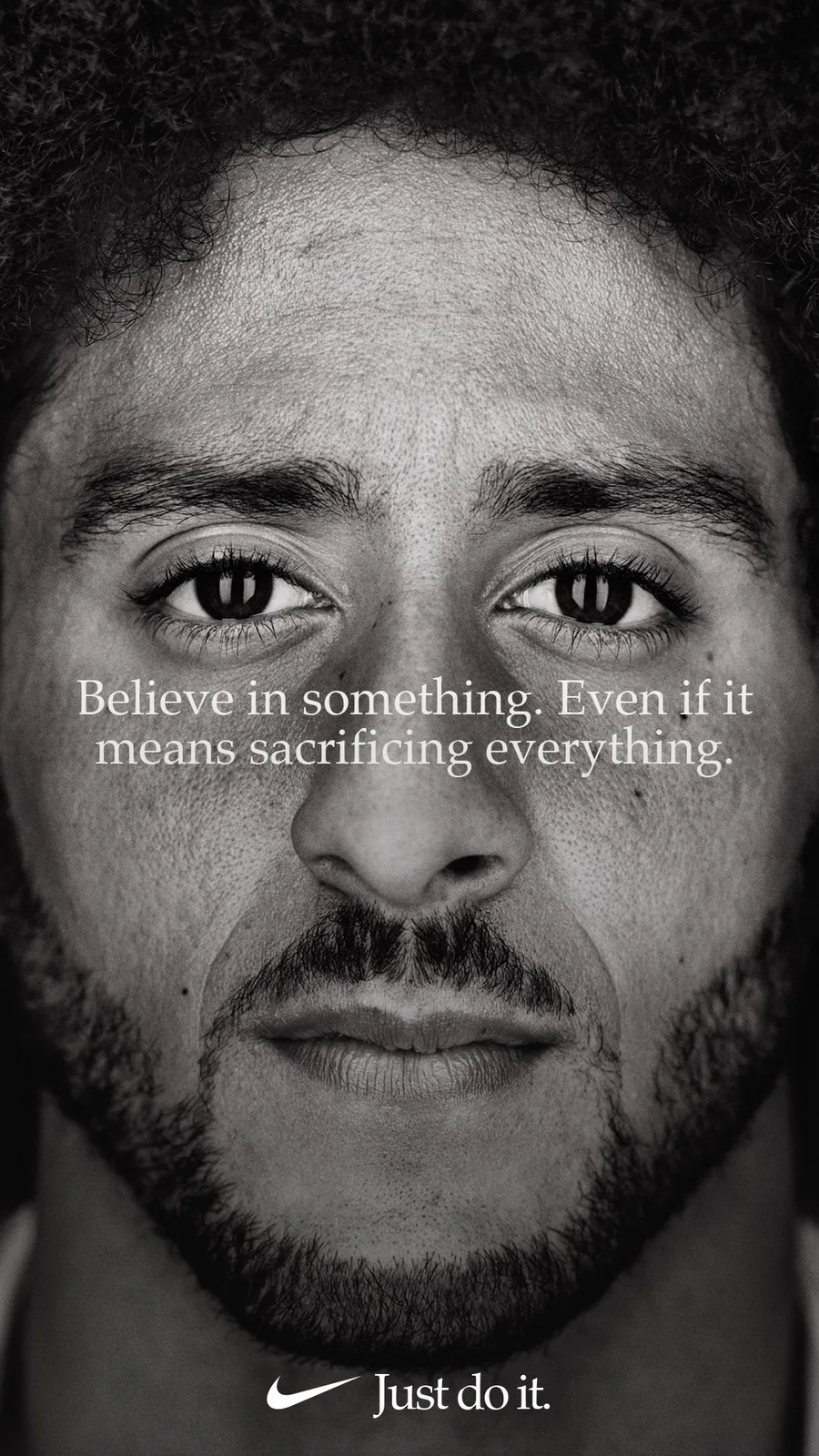 Believe in something, even if it means sacrificing everything. #JustDoIt