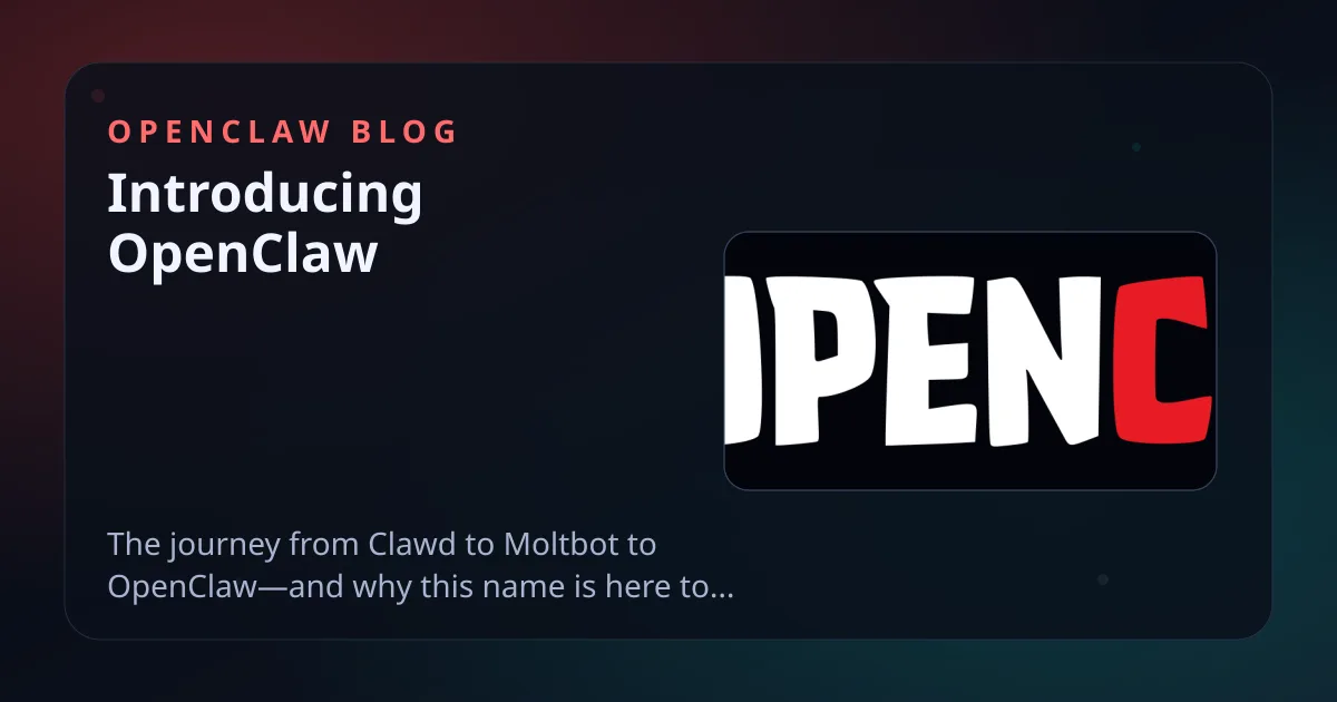 Introducing OpenClaw - OpenClaw Blog