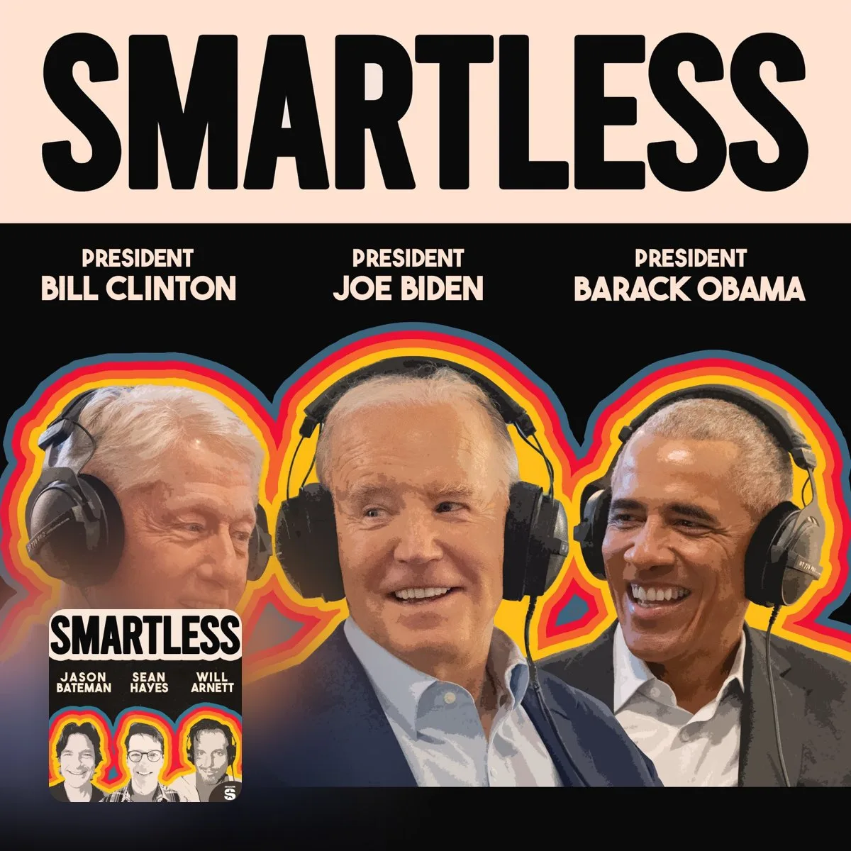 SmartLess episode art with Bill Clinton, Joe Biden and Barack Obama