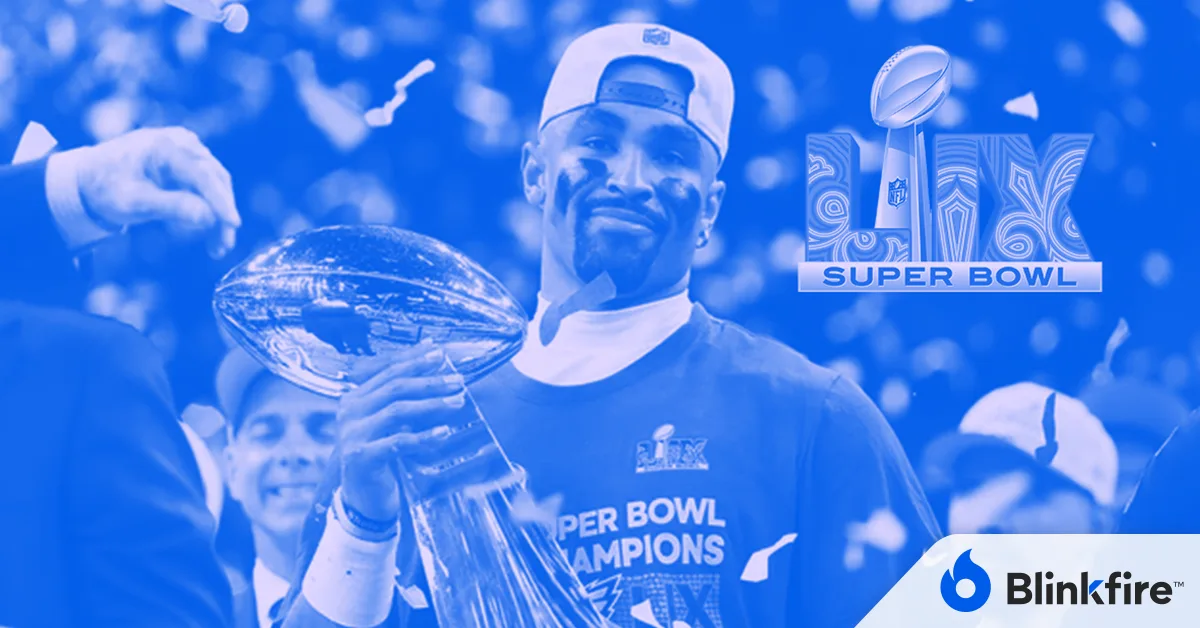 Super Bowl LIX: Top Social Media Insights | Blinkfire Blog