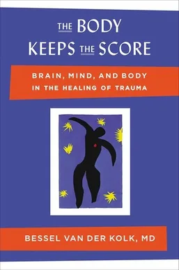 Cover of The Body Keeps the Score by Bessel van der Kolk