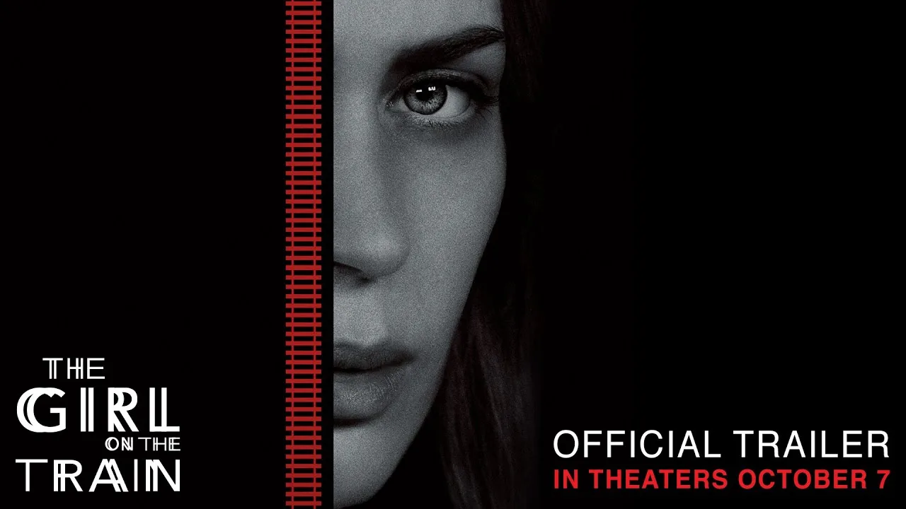 The Girl on the Train - Official Trailer - In Theaters October 7 (HD)
