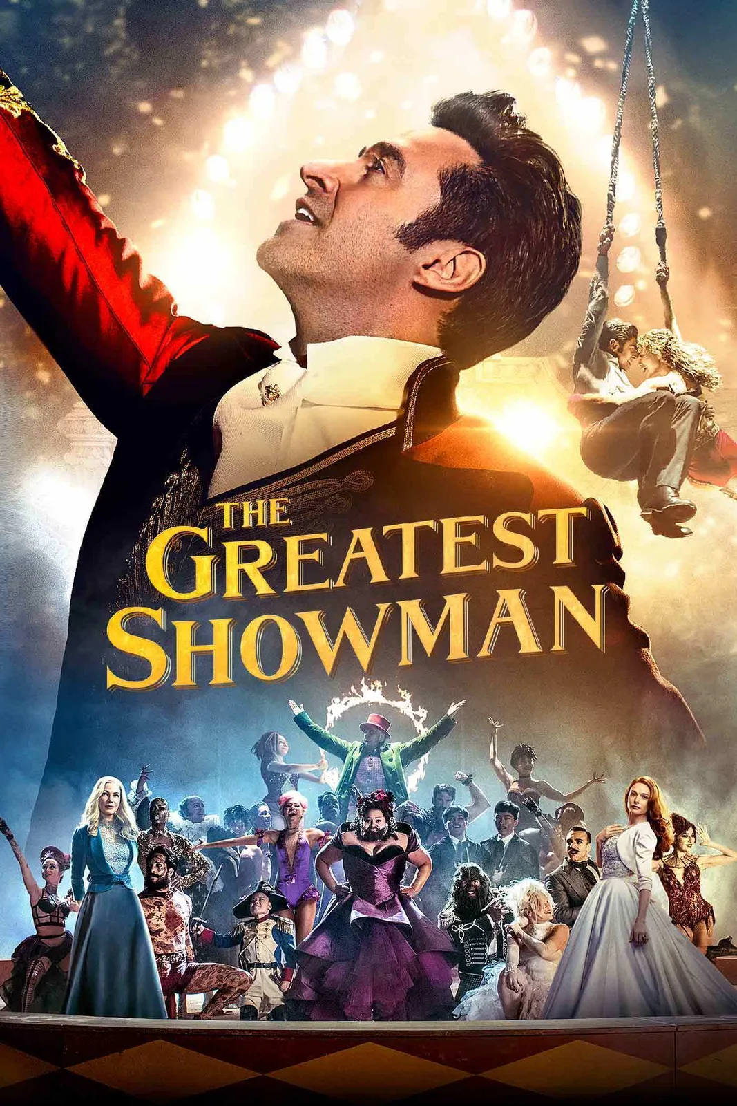 The Greatest Showman poster: Hugh Jackman as P. T. Barnum above the circus troupe.