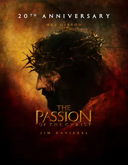 20th-anniversary re-release poster for The Passion of the Christ.